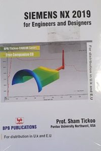 Siemens NX 2019 for Engineers and Designers