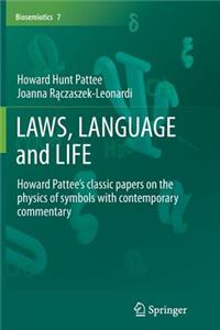 Laws, Language and Life