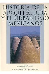 Historia de la Arquitectura y el Urbanismo Mexicanos, Volumen II