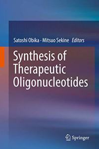 Synthesis of Therapeutic Oligonucleotides