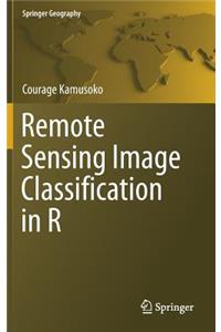 Remote Sensing Image Classification in R