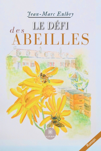 Le défi des abeilles