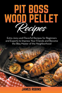 Pit Boss Wood Pellet Recipes