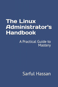The Linux Administrator's Handbook