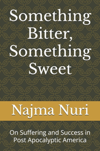 Something Bitter, Something Sweet