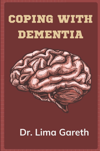 Coping with dementia