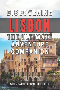 Discovering Lisbon