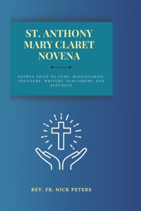 St. Anthony Mary Claret Novena