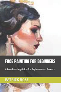Face Painting for Beginners