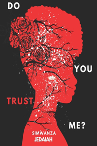 Do You (Trust) Me ?