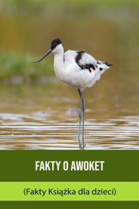 Fakty o Awoket (Fakty Książka dla dzieci)