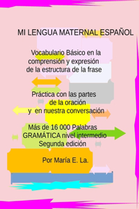 Mi Lengua Maternal Espanol