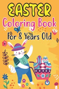 Easter Coloring Book For Kids Ages 8