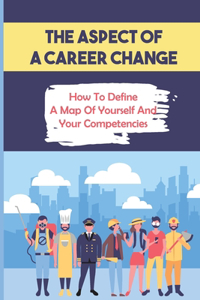 Aspect Of A Career Change