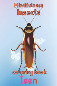 Mindfulness Insects Coloring Book Teen