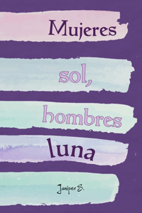 Mujeres sol, hombres luna