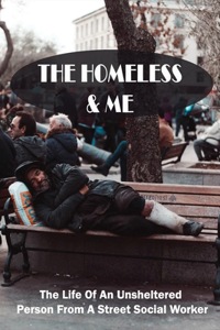 Homeless & Me