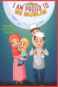 I Am Proud To Be Muslim