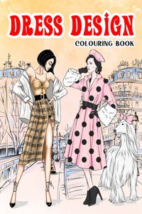 Dress Design Colouring Book