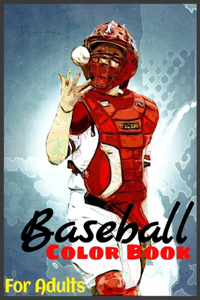 Baseball Color Book For Adults