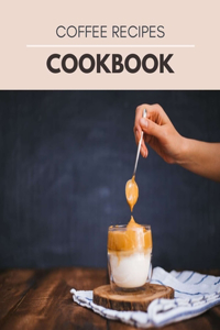 Coffee Recipes Cookbook