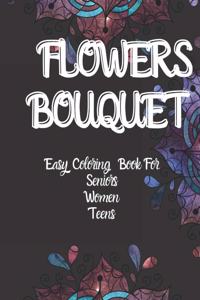 Flowers Bouquet Easy Coloring Book