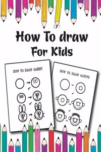 How to Draw for Kids