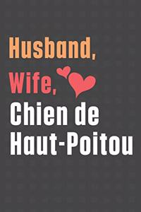 Husband, Wife, Chien de Haut-Poitou