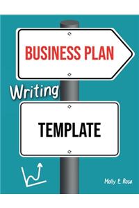 Business Plan Writing Template