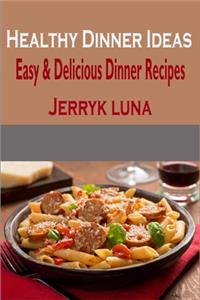 Healthy Dinner Ideas