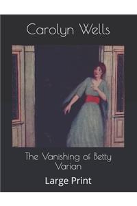 The Vanishing of Betty Varian