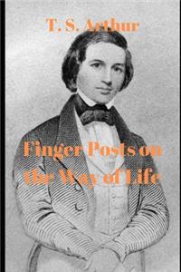 Finger Posts on the Way of Life