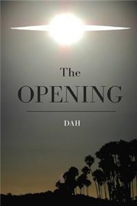 The Opening