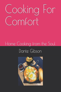 Cooking For Comfort