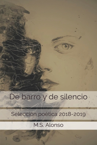 De barro y de silencio