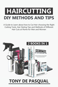 Haircutting DIY Methods and Tips (2 in 1)