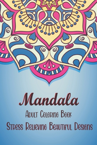 Mandala Adult Coloring Book