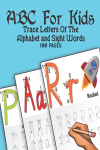 ABC For Kids - Trace Letters Of The Alphabet and Sight Words