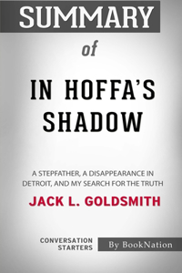 Summary of In Hoffa's Shadow