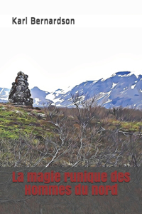 La magie runique des Hommes du nord