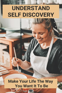 Understand Self Discovery