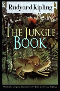 The Jungle Book by Rudyard Kipling: illustrated edition