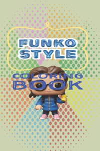 Funko Style Coloring Book