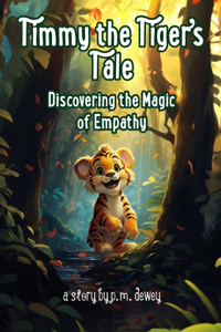 Timmy the Tiger's Tale