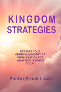 Kingdom Strategies