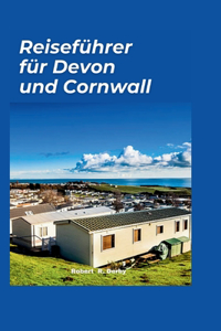 Reiseführer für Devon und Cornwall