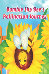 Bumble the Bee's Pollination Journey