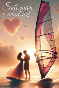 Sole mare e Windsurf