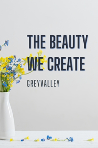 Beauty We Create