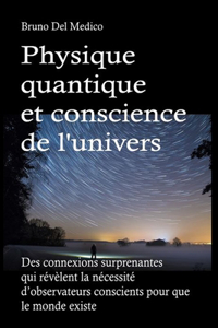 Physique quantique et conscience de l'univers